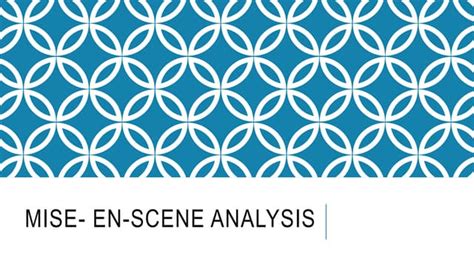 Mise En Scene Analysis Ppt