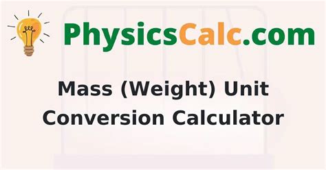 Mass Weight Unit Conversion Calculator