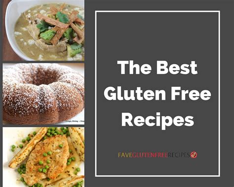 Our 50 Best Gluten Free Recipes | FaveGlutenFreeRecipes.com