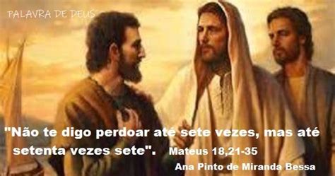 PALAVRA DE DEUS MATEUS 18 21 35 SENHOR QUANTAS VEZES DEVO PERDOAR