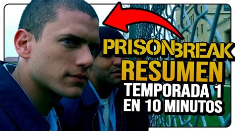 Resumen EPICO De PRISON BREAK Temporada 1 En 10 Minutos ElHuerta