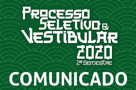 Etapas do Processo Seletivo e Vestibular 2020 2 º Semestre permanecem