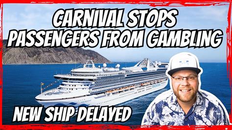 Illegal Action Prompts Carnival To Stop Popular Game New Ship Delayed