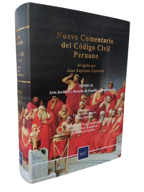 Nuevo Comentario Del C Digo Civil Peruano Acto Jur Dico Y Derecho De