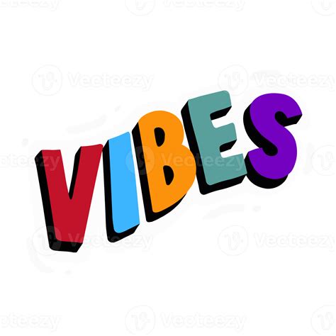 Vibes Word Text Illustration Hand Drawn For Sticker And Design Element 12895975 Png