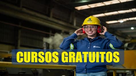 Gigante Do A O Brasileiro Gerdau Oferece Cursos Gratuitos De