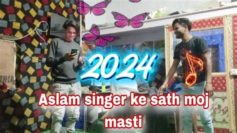 Aslam Singer Ke Sath Mauj Masti Sr Number 8000 Ki Dance Karte Hue Najar