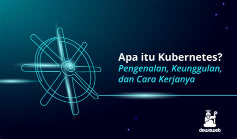 Apa Itu Kubernetes Pengenalan Keunggulan Dan Cara Kerjanya Hot Sex My