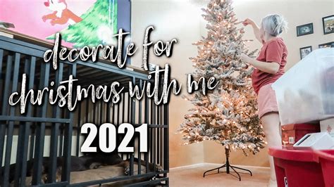 Decorate For Christmas With Me 2021 Youtube