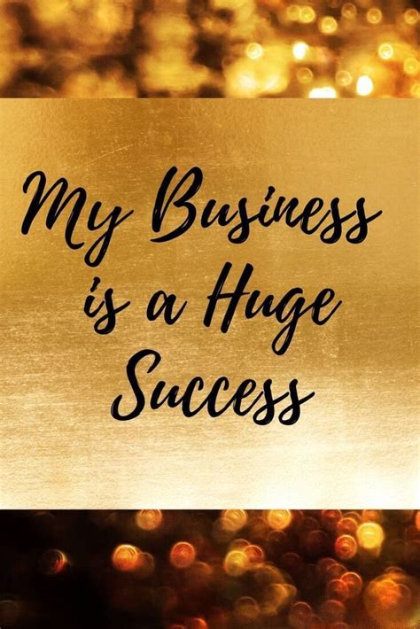 My Business Is A Huge Success Affirmation And Eft Script Morning