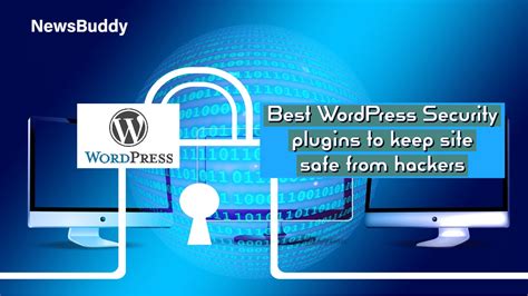 Best Wordpress Security Plugins To Keep Your Site Safe From Hackers