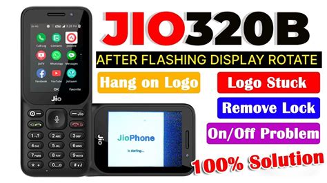 Jio F B After Flash Screen Rotate Negative Problem Solution Jio