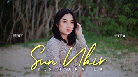 DENIK ARMILA SUN UKIR Official Music Video Kendang Kempul