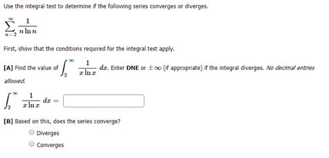 Answered Use The Integral Test To Determine If The Following Series