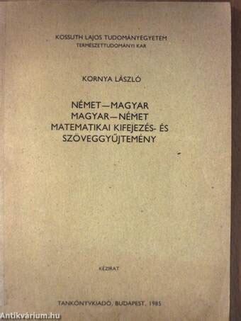 Kornya László Német magyar magyar német matematikai kifejezés és