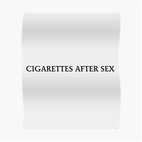 Cigarettes After Sex Poster For Sale By Conjuredmoth Redbubble