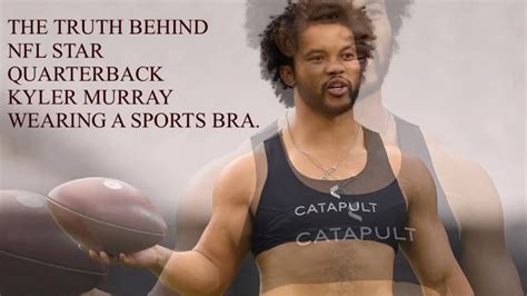 Kyler Murray Sports Bra The Real Reason Why Hes Wearing It Youtube