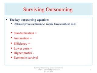 Surviving Outsourcing Career Connections Ppt