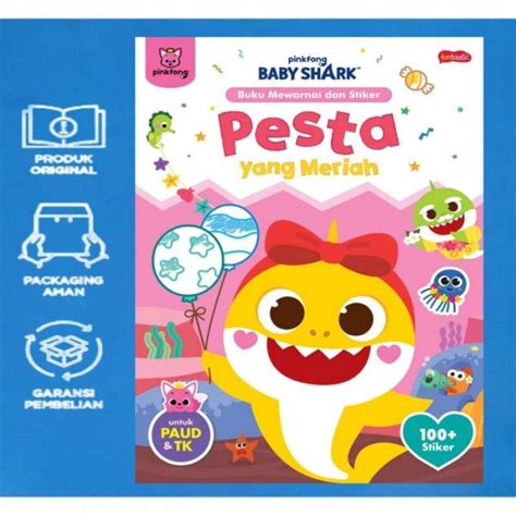 Promo Buku Pinkfong Baby Shark Mewarnai Dan Stiker Pesta Yang