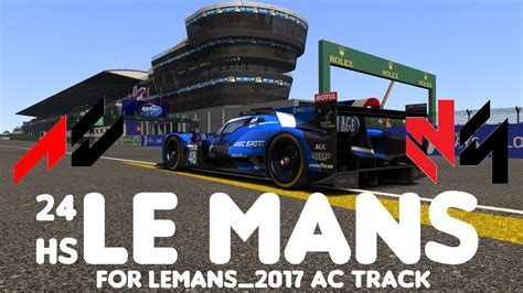 LE MANS 24 HS 2023 TRACK AND ENVIRONMENT SKIN FOR Lemans 2017 TRACK