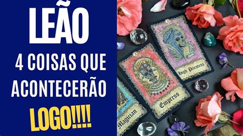 Le O Coisas Que Acontecer O Logo Previs Es Tarot Signos Youtube