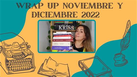 WRAP UP NOVIEMBRE Y DICIEMBRE 2022 YouTube