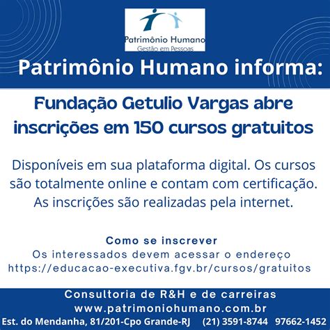 Cursos Gratuitos Fundacao Getulio Vargas - A Fundação Getúlio Vargas (FGV) tem cerca de 150 cursos gratuitos ...