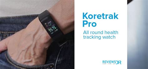 KoreTrak Pro Watch Review 2021: Is The Most Powerful Health Tracker?