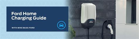 Ford EV Home Charging Guide