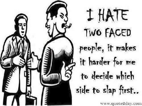 Pin By Ravi On Quotes M Two Faced People Hateful People Quotes