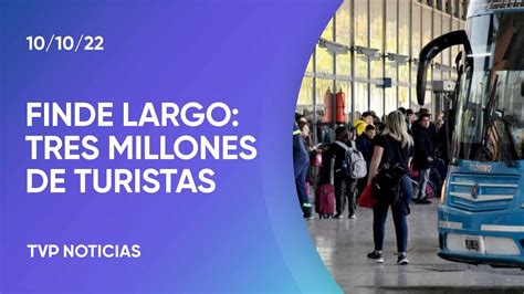 M S De Millones De Turistas Aprovecharon El Finde Xl Youtube