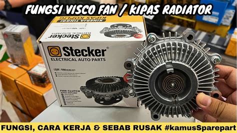 Fungsi Kipas Radiator Fan Clutch Visco Fan Fan Clutch Kijang