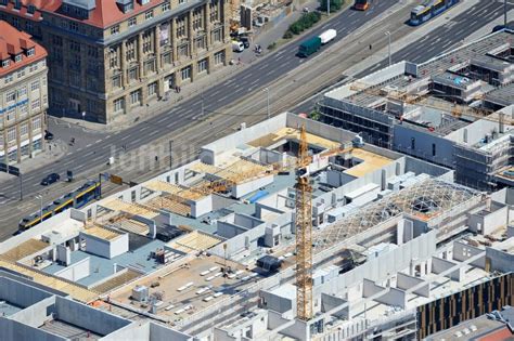 Luftaufnahme Leipzig Neubau Baustelle Einkaufscenter Center H Fe Am