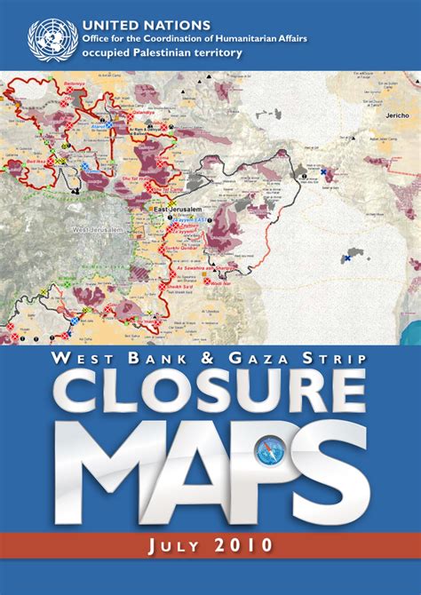 West Bank & Gaza Strip: Closure Maps - July 2010 | OCHA