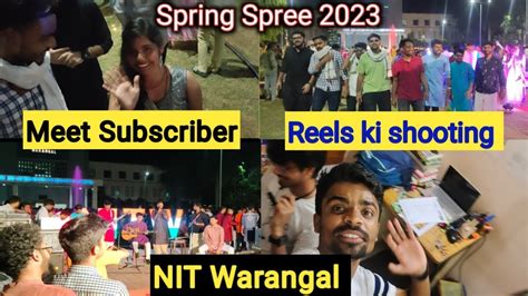 Spring Spree Nit Warangal Vlog Reelsvideo