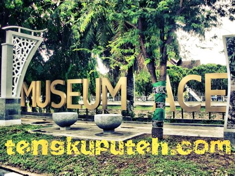 Museum Aceh | Tengkuputeh