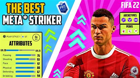 FIFA 22 PRO CLUBS THE BEST META STRIKER BUILD MAX PACE SHOOTING