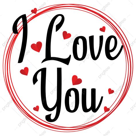 I Love You Vector Art PNG I Love You Design With Hearts And Circle