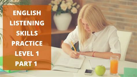 English Listening Skills Practice Level 1 Part 1 Learn English For