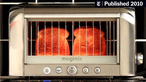 A Toaster With Glass Sides For Viewing The New York Times