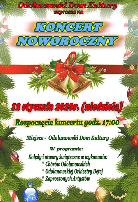 Zaproszenie Na Koncert Noworoczny 2020 Odolanowski Dom Kultury