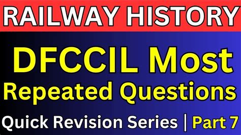 DFCCIL 2023 Most Repeated Expected Questions Railways History