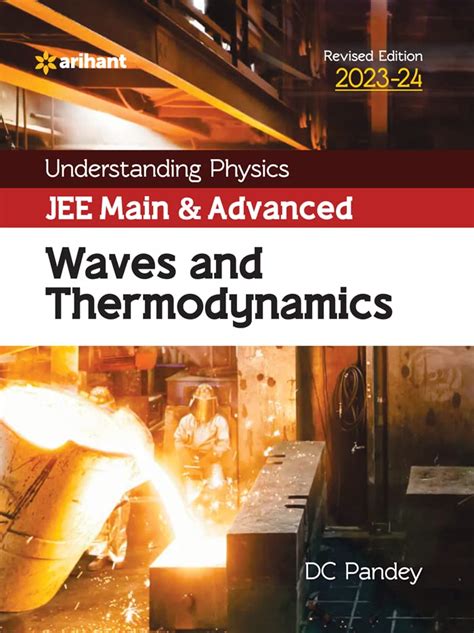 Understanding Physics Jee Main And Advanced Waves And Thermodynamics