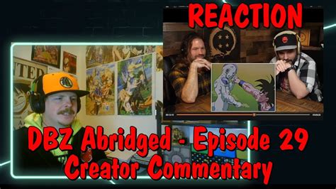 Dragonball Z Abridged Creator Commentary Episode 29 REACTION YouTube