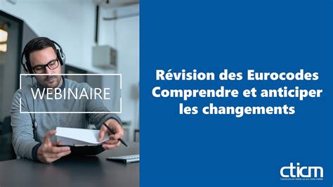 Webinaire R Visions Des Eurocodes Comprendre Et Anticiper Les