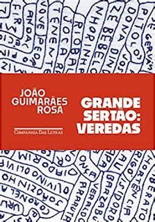 Frases Mensagens E Poesias Frase Do Livro Grande Sert O Veredas