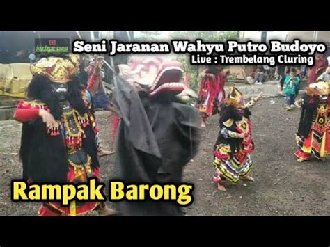 Rampak Barong Jaranan Wahyu Putro Budoyo Live Trembelang Cluring