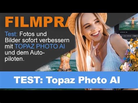 Topaz Photo Ai Bilder Und Fotos Verbessern Mit Wenigen Klicks Dank Ki