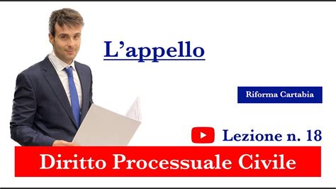 Procedura Civile Lezione N Lappello Youtube