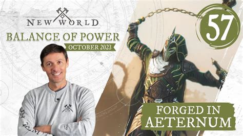 New World Forged In Aeternum Balance Of Power October Youtube